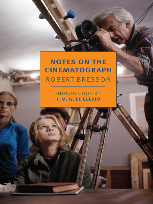 Title details for Notes on the Cinematograph by Robert Bresson - Available